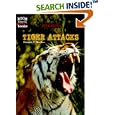 Tiger Attacks (Animal Attack) by Suzanne J. Murdico