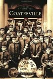 Coatesville   (PA)   (Images  of  America)