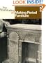 Making Period Furniture (Fine Woodworking On)