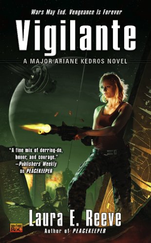 Vigilante: A Major Ariane Kedros Novel