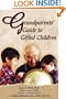 Grandparents' Guide to Gifted Children