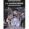La Mandiguerre, tome 2 : Cas de force majeure