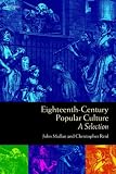 Eighteenth-century Popular Culture: A Selection