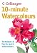 10-Minute Watercolours (Collins GEM)