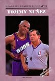 Tommy Nunez: A Real-Life Reader Biography (Real-Life Reader Biography)