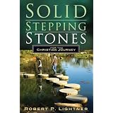 Solid Stepping Stones for the Christian Journey