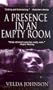A Presence in a Empty Room