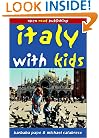 Italy With Kids, Second Edition