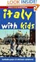 Italy With Kids, Second Edition