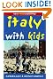 Italy With Kids, Second Edition