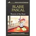 Blaise Pascal: Reasons of the Heart (Library of Religious Biography... by  Marvin R. O'Connell and Allen C. Guelzo