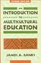 An Introduction to Multicultural Education