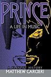 Prince: A Life in Music
