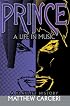 Prince: A Life in Music