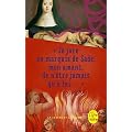 Je jure au Marquis de Sade, mon amant, de n'�tre jamais qu'� lui ...