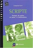 cover of La Scripte : Pratique du métier en mono et multicaméras