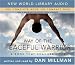 Way of Peaceful Warrior (6CD audio book): A Book That Changes Lives