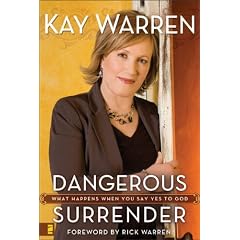 Dangerous Surrender: What Happens When You Say Yes to God