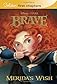 Merida's Wish (Disney/Pixar Brave) (Disney Chapters)