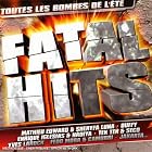Click here to buy Fatal Hits by Fatal Hits .
