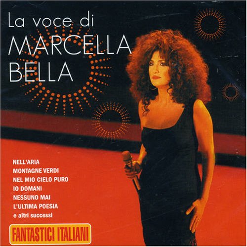 Marcella Bella - La Voce di Marcella Bella - Zortam Music