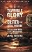 A Terrible Glory: Custer and the Little Bighorn - the Last Great Battle of the American West