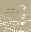 Her Lullaby For Your Soul
