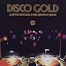 Disco Gold: Scepter Records & the Birth of Disco