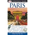 Paris (Eyewitness Travel Guides) by Alan Tillier, Jacky Jackson, and Ian O'Leary