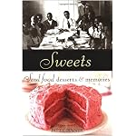 Sweets: Soul Food Desserts & Memories book cover