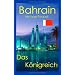 Die beste interkulturelle Literatur zu Bahrain