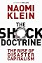 (The Shock Doctrine: The Rise of Disaster Capitalism) By Klein, Naomi (Author) Hardcover on (09 , 2007)