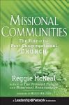 Missional Communities: The Rise of th...