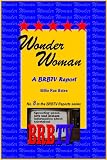 Wonder Woman: A BRBTV Report (BRBTV Reports)