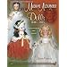 Collector's Encyclopedia of Madame Alexander Dolls 1948-1965 (Identification & Values (Collector Books))