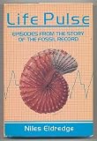 Life pulse : episodes from the story of the fossil record