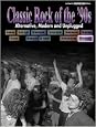 Classic Rock of the 90's: Alternative, Modern and Unplugged (Classic Rock (Warner))