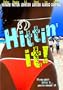Hittin' It!