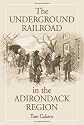 The Underground Railroad in the Adirondack region