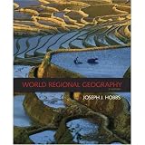 World Regional Geography: Instructor`s Edition