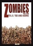 Produkt-Bild: Zombies 0. Tod und Agonie