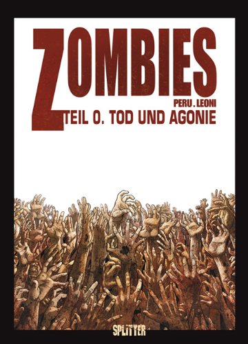 Produkt-Bild: Zombies 0. Tod und Agonie