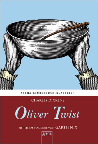 Produkt-Bild: Oliver Twist: Arena Kinderbuch-Klassiker