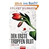 Der erste Tropfen Blut: Thriller