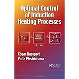 optimal control of induction heating processes mechanical engineering