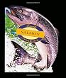 The Totally Salmon Cookbook