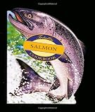  : The Totally Salmon Cookbook