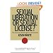 Sexual Liberation or Sexual License?: The American Revolt Against Victorianism (American Ways Series)