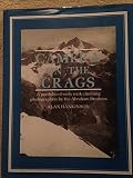 Camera on the crags : a portfolio of early rock climbing photographs