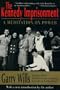The Kennedy Imprisonment: A Meditation on Power